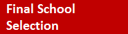 Final School Selection