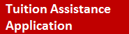 Tuition Assistance Application